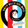 Picture of Baby Sees Colors: Touch & Feel Brd Bk